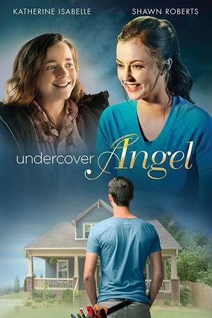 Undercover Angel - Un angelo dal cielo Poster