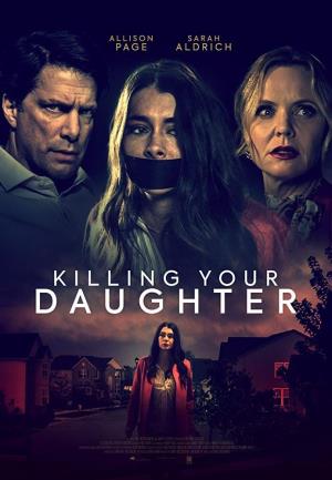 Killing Your Daughter Poster