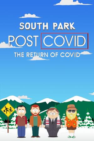 South Park: Post Covid - The Return of Covid Poster