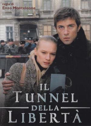 Il tunnel della liberta' Poster