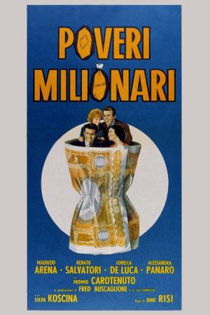 Poveri milionari Poster