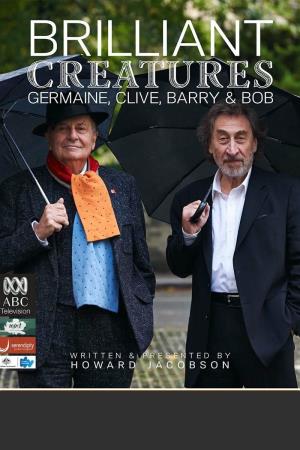 Rebels of Oz: Germaine, Clive, Barry and Bob Poster