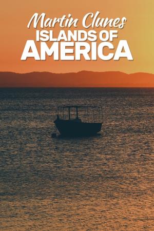 Martin Clunes: Islands of America Poster