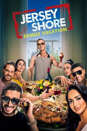 Jersey Shore Family Vacation:... Poster