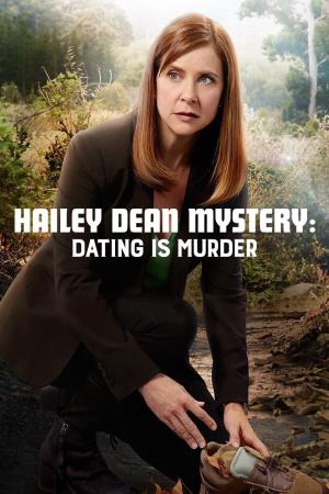 Hailey Dean Mystery: Dating Is Murder Poster