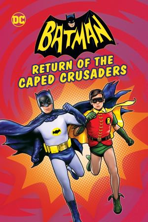 Batman: Return Of The Caped... Poster