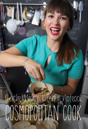 Rachel Khoo: Cosmopolitan Cook Poster