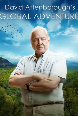 Attenborough's Global Adventure Poster