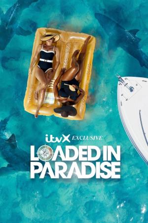Loaded in Paradise Poster