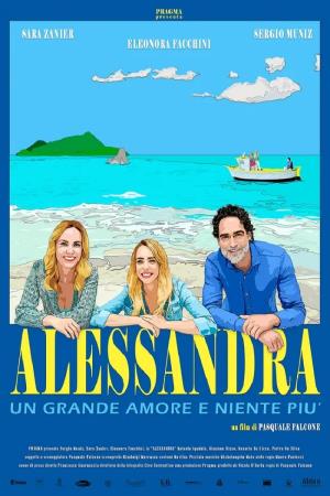 Alessandra - Un grande amore e niente... Poster