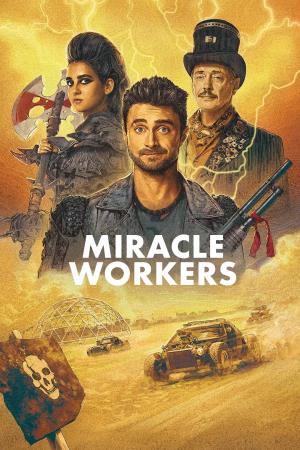 Miracle Workers: End Times Poster