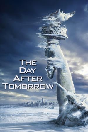 The Day After Tomorrow - L'alba del.. Poster