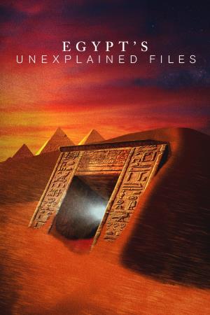 Egypt's Unexplained Files Poster