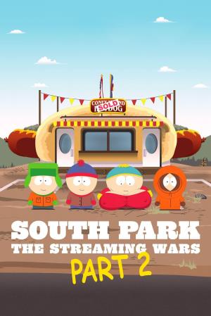 South Park: The Streaming Wars Part 2 Poster