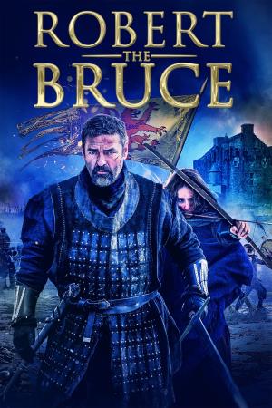Robert the Bruce - Guerriero e Re Poster