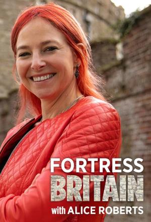 Fortress Britain with Alice... Poster