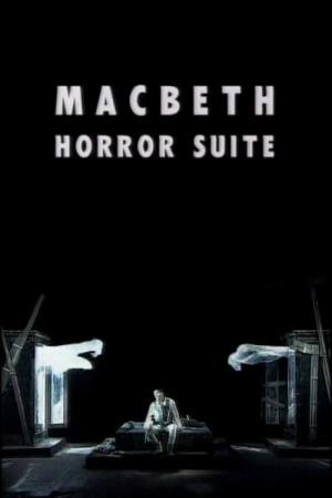 Macbeth Horror Suite Poster