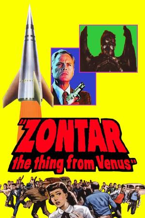 Zontar - Thing From Venus Poster