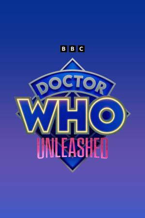 Doctor Who: Unleashed Poster