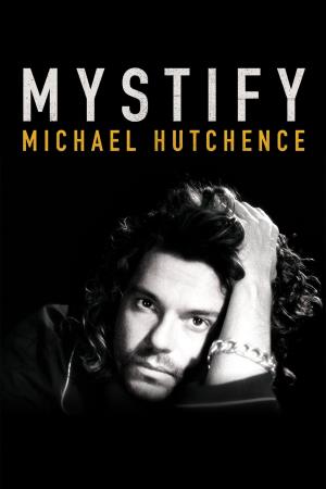 Mystify Michael Hutchence Poster