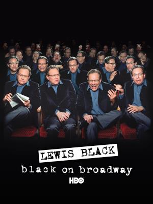 Lewis Black: Black On Broadway Poster