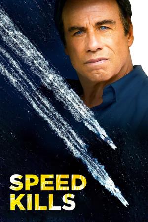 Speed Kills Poster