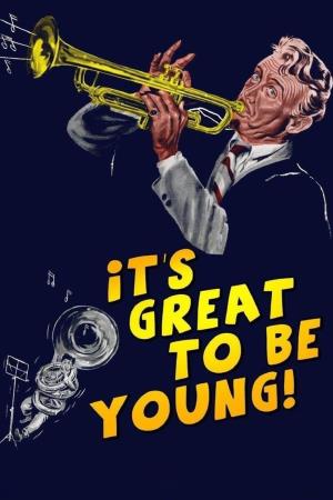 It's Great to be Young Poster