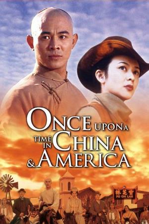 Once Upon A Time In China And... Poster
