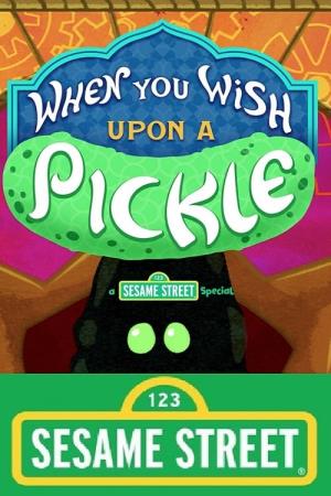 When You Wish Upon a Pickle Poster