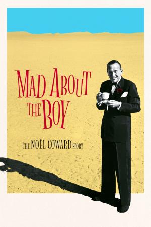 Mad About the Boy: The Noel Coward Story Poster