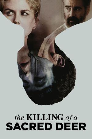 The Killing of a Sacred Deer... Poster