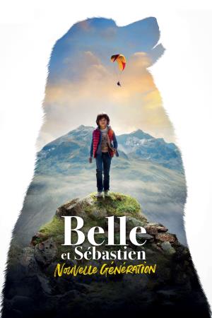 Belle e Sebastien - Next Generation Poster