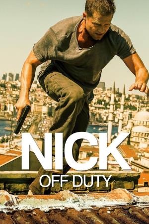 Nick - Off Duty Poster