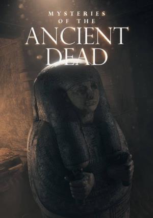 Mysteries Of The Ancient Dead Poster