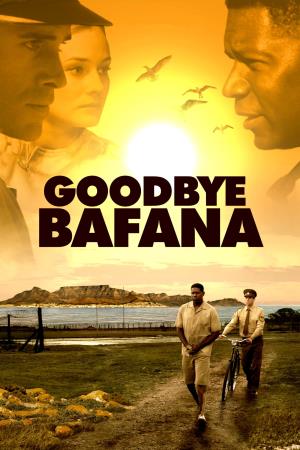 Goodbye Bafana Poster