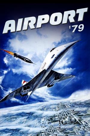 The Concorde: Airport '79 Poster
