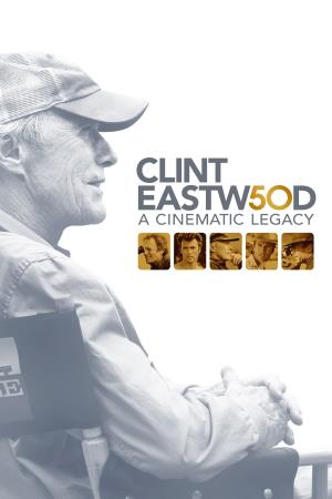 Clint Eastwood: L’eredità cinematografica Poster