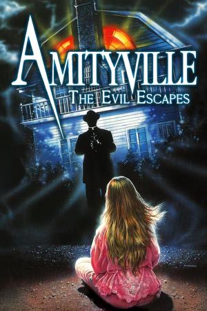 Amityville: The Evil Escapes Poster