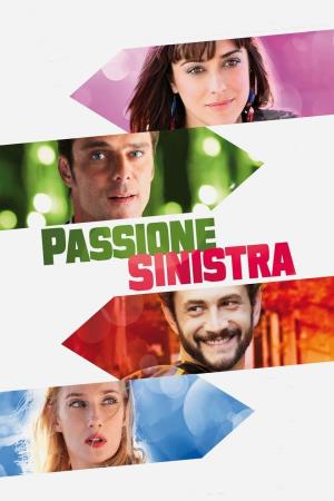 Passione sinistra Poster