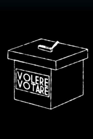 Volere votare - Volere Votare Poster