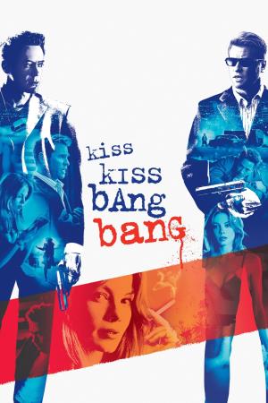 Kiss Kiss... Bang Bang Poster