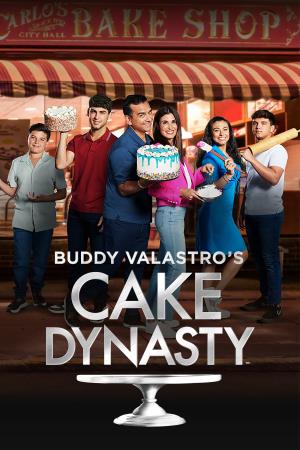 Buddy Valastro's Cake Dynasty Poster