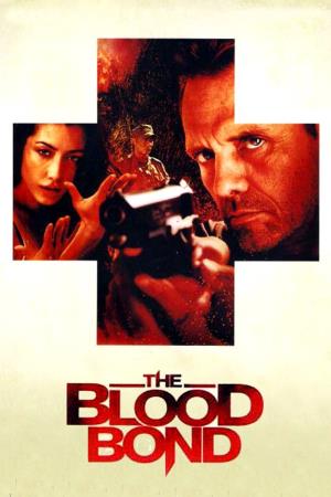 The Blood Bond Poster