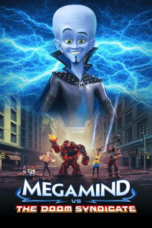 Megamind Vs The Doom Syndicate Poster