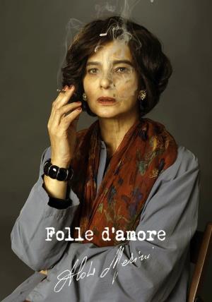 Folle d'amore - Alda Merini - Folle d'amore - Alda Merini Poster