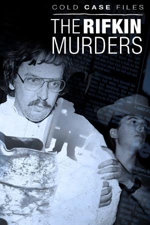 Cold Case Files: the Rifkin Murders Poster