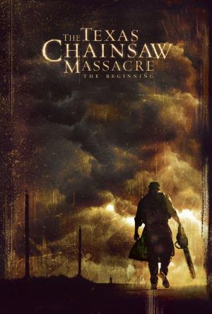 The Texas Chainsaw Massacre The Beginning Poster