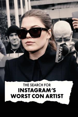 Instagram's Worst Con Artist Poster