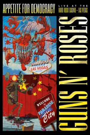 Guns N' Roses: Appetite for Democracy Poster