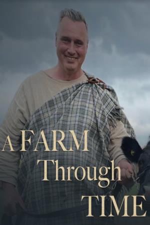 A Farm Through Time Poster